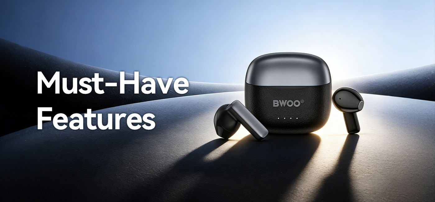 Headphones must-have features