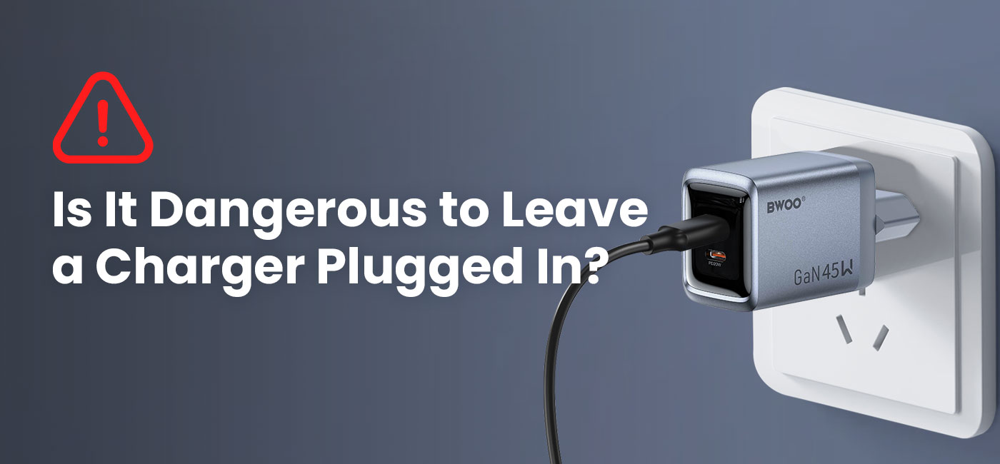 Leave a Charger Plugged In