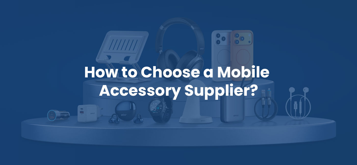 mobile accessories supplier checklist