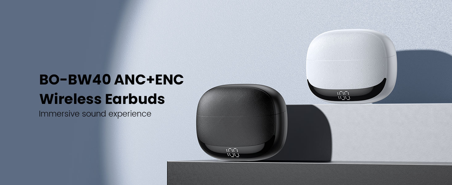 BO-BW40 ANC ENC Wireless Earbuds