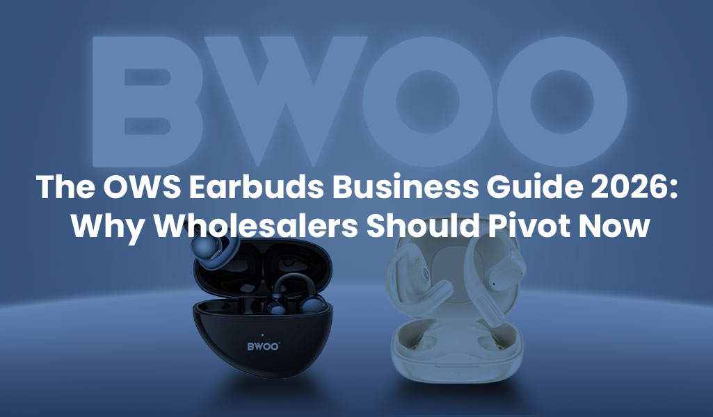 The OWS Earbuds Business Guide 2026.jpg